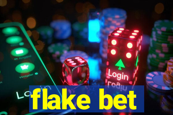 flake bet